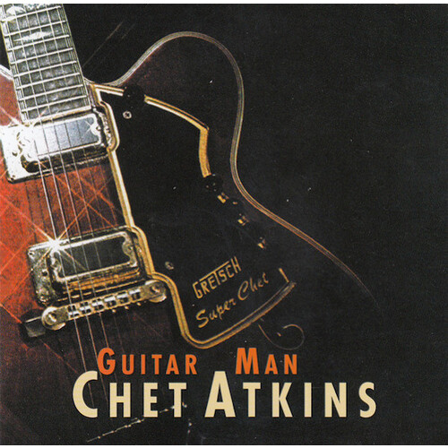 Chet Atkins - Guitar Man PRE-OWNED CD: DISC EXCELLENT