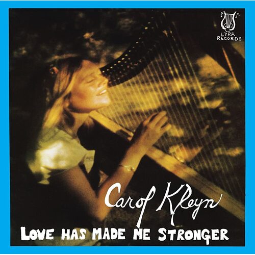Carol Kleyn - Love Has Made Me Stronger PRE-OWNED CD: DISC EXCELLENT
