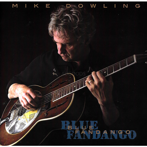 Mike Dowling - Blue Fandango PRE-OWNED CD: DISC EXCELLENT