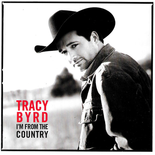 Tracy Byrd - I&#39;m From The Country PRE-OWNED CD: DISC EXCELLENT