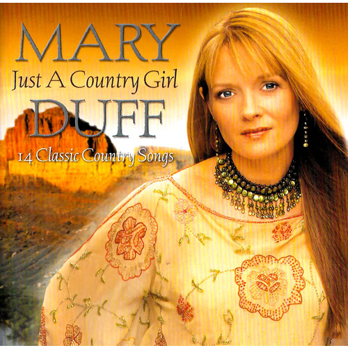 Mary Duff - Just A Country Girl PRE-OWNED CD: DISC EXCELLENT