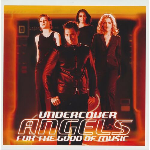 UnderCover Angels - For the Good of Music PRE-OWNED CD: DISC EXCELLENT