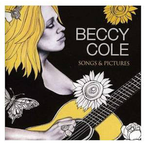 Beccy Cole - Songs &amp; Pictures PRE-OWNED CD: DISC EXCELLENT