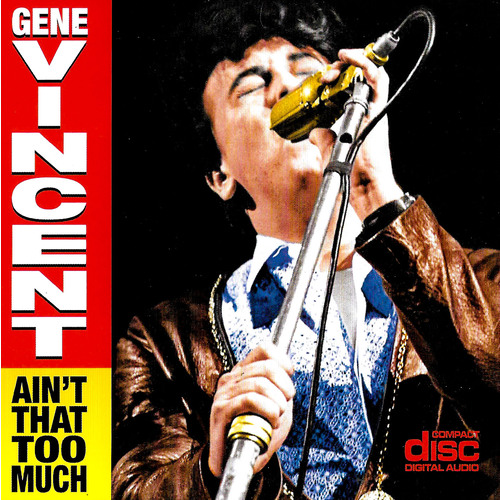 Gene Vincent - Ain&#39;t That Too Much PRE-OWNED CD: DISC EXCELLENT