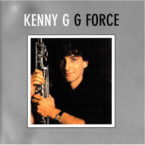 Kenny G - G Force PRE-OWNED CD: DISC EXCELLENT