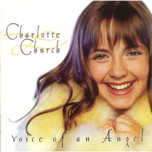 Charlotte Church - Voice Of An Angel PRE-OWNED CD: DISC EXCELLENT