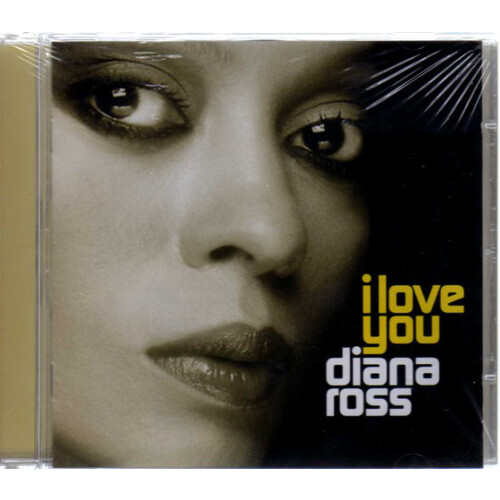 Diana Ross - I Love You PRE-OWNED CD: DISC EXCELLENT