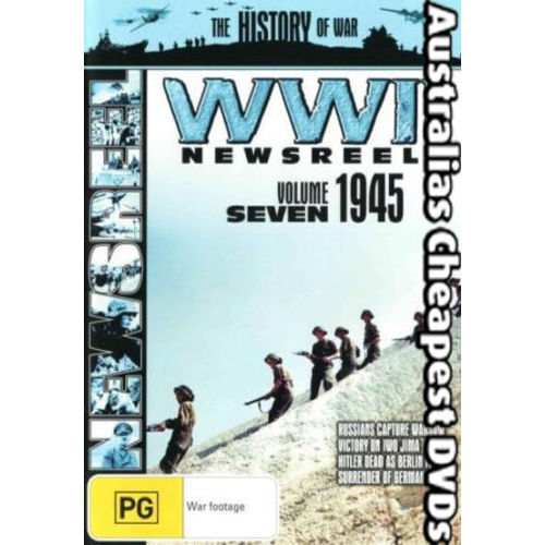 WWII News Reels: 1945 - Volume 7 , WITHIN AUSTRALIA REG 4 -DVD War Series New