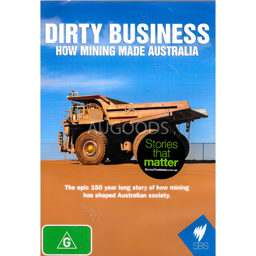 DIRTY BUSNIESS: HOW MINING MADE AUSTRALIA - Rare DVD Aus Stock New Region ALL