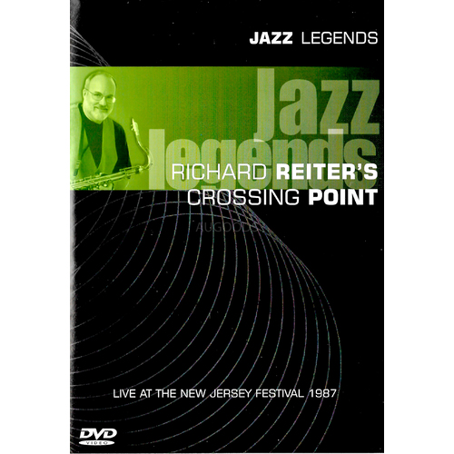 Jazz Legends - Richard Reiter&#39;s Crossing Point -DVD -Music New Region ALL