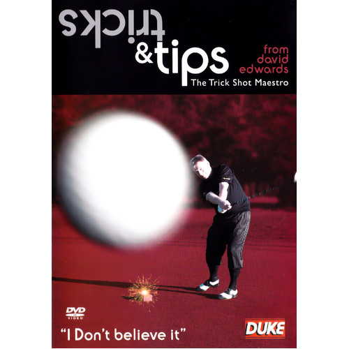 The David Edwards Golf Show Tricks and Tips from David Edwards - The Trick Shot Maestro DVD