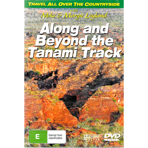 Mike and Margie Leyland: Along And Beyond The Tanami Track DVD